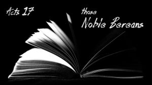 Acts+17+those+Noble+Bereans